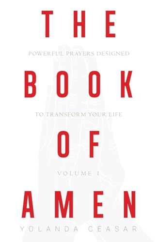 Stock image for The Book of AMEN: Powerful Prayers Designed to Transform Your Life