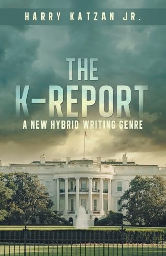 Stock image for The K-Report: A New Hybrid Writing Genre