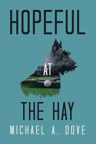 Stock image for Hopeful at The Hay