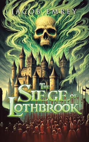 Imagen de stock para The Siege of Lothbrook