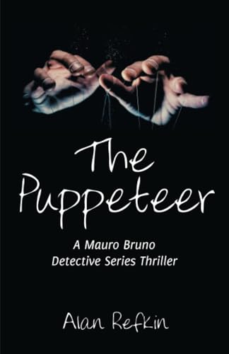 Immagine dell'editore per The Puppeteer: A Mauro Bruno Detective Series Thriller venduto da California Books