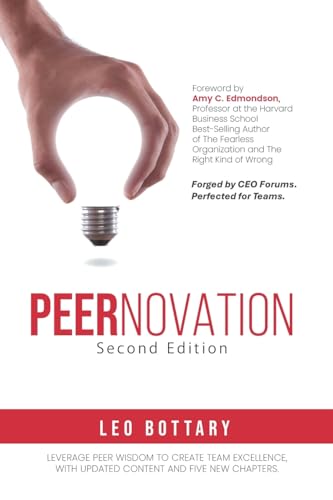Imagen de stock para Peernovation Second Edition: Forged by CEO Forums. Perfected for Teams.