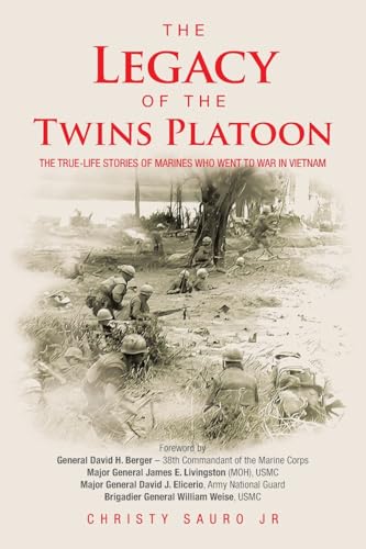 Immagine dell'editore per The Legacy of the Twins Platoon: The True-Life Stories of Marines Who Went to War in Vietnam venduto da Revaluation Books