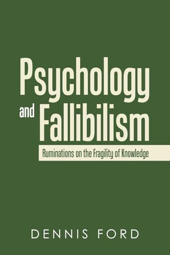 Image d?archive pour Psychology and Fallibilism: Ruminations on the Fragility of Knowledge