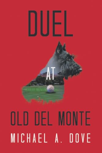 Stock-Bild f�r Duel at Old Del Monte