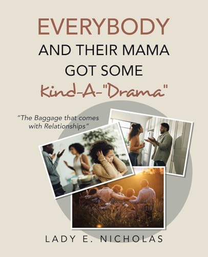 Stock image for Everybody And Their Mama Got Some Kind-A-