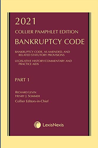 Stock image for Collier Pamphlet Edition Part 1 (Bankruptcy Code) 2021 Edition for sale by HPB-Red