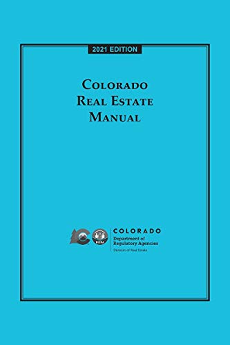 Imagen de archivo de Colorado Real Estate Manual 2021 Edition a la venta por ThriftBooks-Atlanta