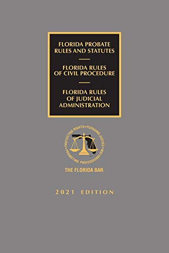 9781663313201: Florida Probate Rules and Statutes, Rules of Civil Procedure, and Rules of Judicial Administration