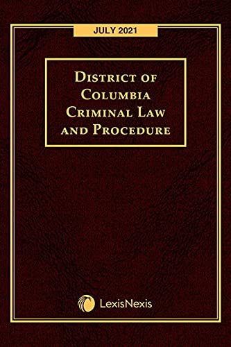 Stock image for District of Columbia Criminal Law and Procedure July 2021 Edition for sale by SecondSale