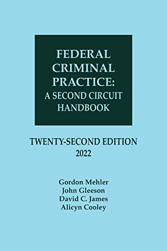 Stock image for Federal Criminal Practice: A Second Circuit Handbook 22nd Edition for sale by Red's Corner LLC