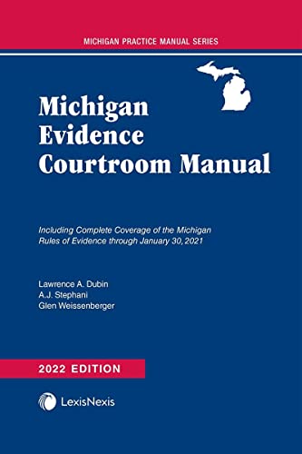 Imagen de archivo de Michigan Evidence Courtroom Manual 2022 Edition a la venta por Better World Books