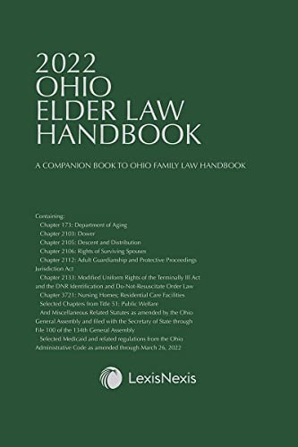 Imagen de archivo de Ohio Elder Law Handbook -- A Companion Book to Ohio Family Law 2022 Edition a la venta por Queen City Books