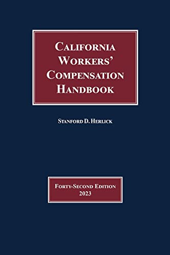 9781663345356: California Workers' Compensation Handbook: A Practical Guide to the Workers' Compensation Law of California (The California Workers Compensation Handbooks)