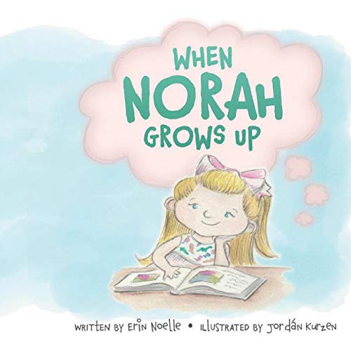 Beispielbild fr When Norah Grows Up zum Verkauf von TextbookRush