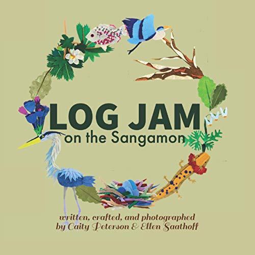 Imagen de archivo de Log Jam: on the Sangamon a la venta por SecondSale