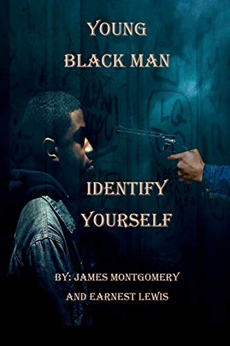 9781663591333: Young Black Man, Identify Yourself