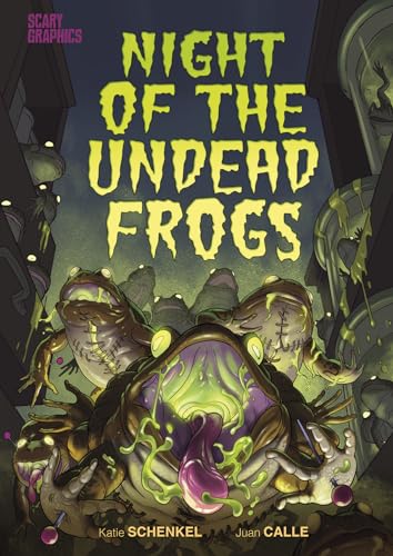 Stock image for Night of the Undead Frogs (Scary Graphics) for sale by GF Books, Inc.