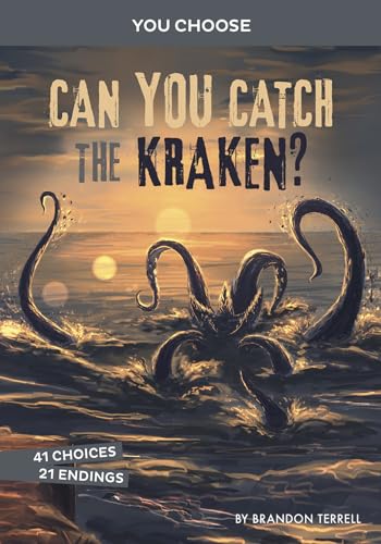 Stock image for Can You Catch the Kraken?: An Interactive Monster Hunt (You Choose: Monster Hunter) for sale by BooksRun