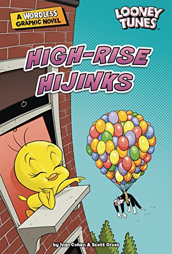 Imagen de archivo de High-rise Hijinks (Looney Tunes Wordless Graphic Novels) a la venta por Goodwill of Colorado
