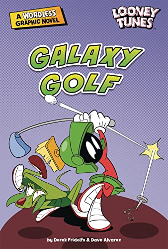 Imagen de archivo de Galaxy Golf (Looney Tunes Wordless Graphic Novels) a la venta por HPB Inc.