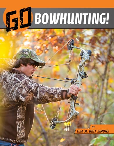 Stock image for Go Bowhunting! (Wild Outdoors) (The Wild Outdoors) for sale by HPB-Movies