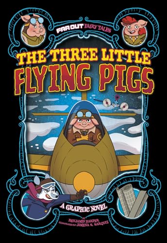 Stock image for The Three Little Flying Pigs (Far Out Fairy Tales) for sale by Book Deals