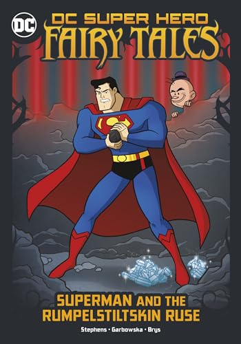 Stock image for Superman and the Rumpelstiltskin Ruse (Dc Super Hero Fairy Tales) for sale by Ergodebooks