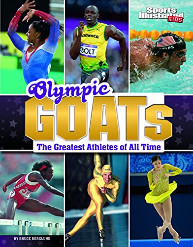 Beispielbild fr Olympic GOATs : The Greatest Athletes of All Time zum Verkauf von Better World Books