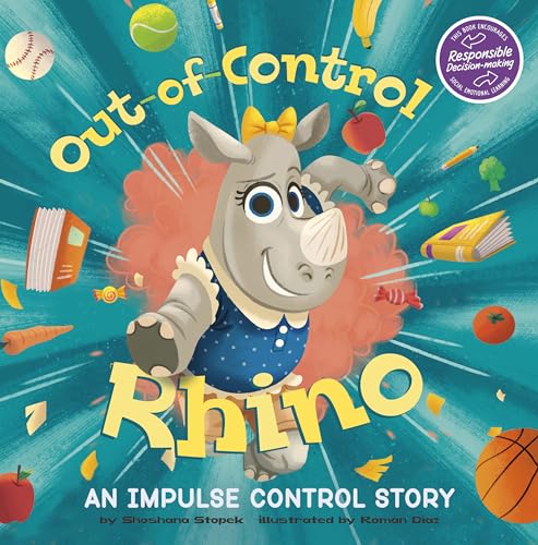 9781663984883: Out-of-Control Rhino: An Impulse Control Story (My Spectacular Self)
