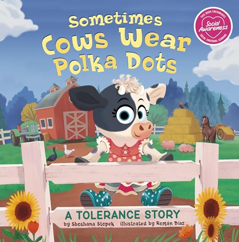Beispielbild fr Sometimes Cows Wear Polka Dots : A Tolerance Story zum Verkauf von Better World Books