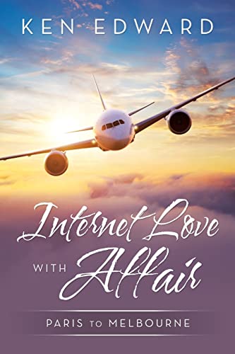 Stock image for Internet Love with Affair: Paris to Melbourne for sale by HPB-Emerald