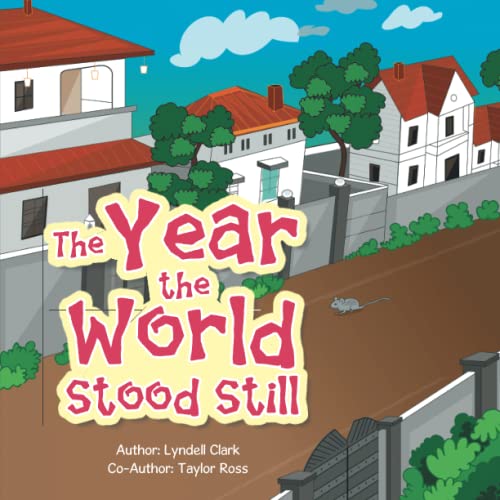 Stock image for The Year the World Stood Still for sale by Lucky's Textbooks