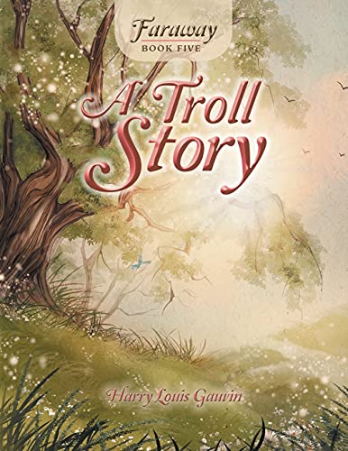Stock image for Faraway: Book Five: a Troll Story for sale by Lucky's Textbooks