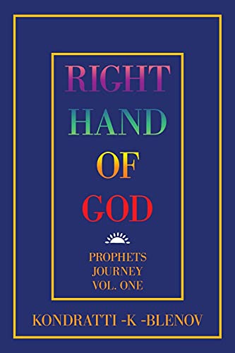Imagen de archivo de Right Hand of God: Prophets Journey Vol. One a la venta por Lucky's Textbooks