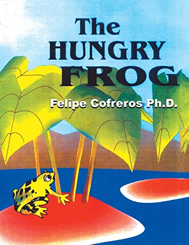 Stock image for The Hungry Frog for sale by Lucky's Textbooks