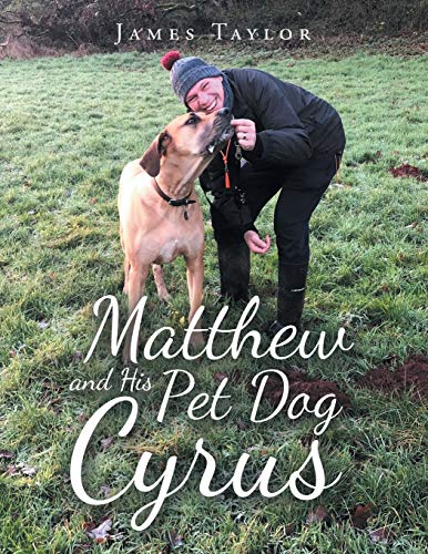 Stock image for Matthew and His Pet Dog Cyrus for sale by Lucky's Textbooks