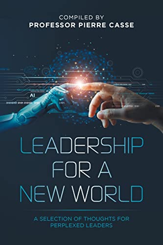 Stock image for Leadership for a New World: A Selection of Thoughts for Perplexed Leaders for sale by Lucky's Textbooks