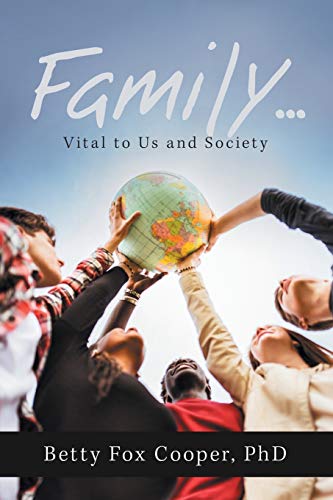Stock image for Family: Vital to Us and Society for sale by Books From California