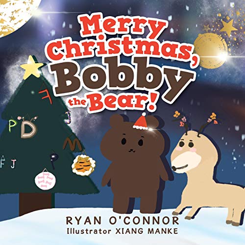 Stock image for Merry Christmas, Bobby the Bear! for sale by WorldofBooks