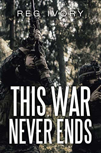 Stock image for This War Never Ends for sale by Lucky's Textbooks