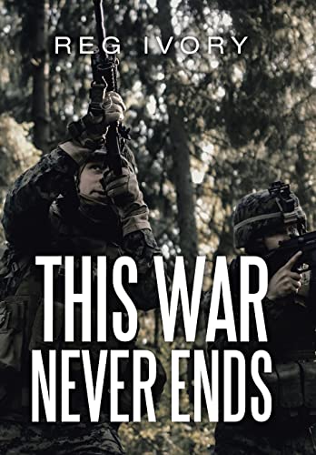 Stock image for This War Never Ends for sale by Lucky's Textbooks