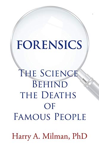 Beispielbild fr FORENSICS: The Science Behind the Deaths of Famous People zum Verkauf von AwesomeBooks