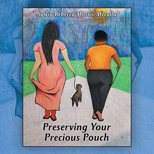 Stock image for Preserving Your Precious Pouch for sale by Lucky's Textbooks