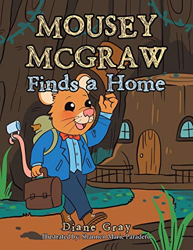 9781664150102: Mousey McGraw Finds a Home