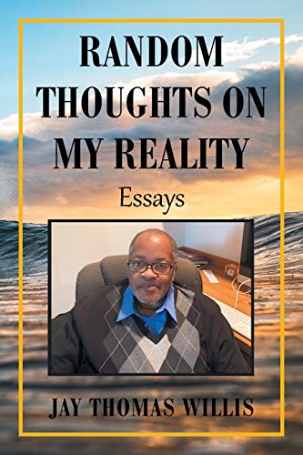Imagen de archivo de Random Thoughts on My Reality: Essays a la venta por Lucky's Textbooks
