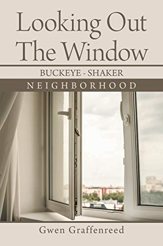 Imagen de archivo de Looking Out The Window: BUCKEYE - SHAKER a la venta por Lucky's Textbooks