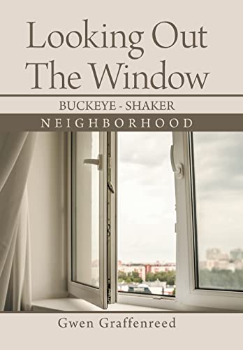 9781664156821: Looking out the Window: Buckeye - Shaker