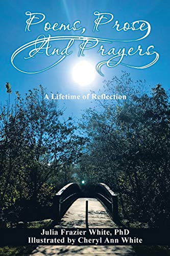 Stock image for Poems, Prose, and Prayers: A Lifetime of Reection for sale by Lucky's Textbooks