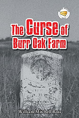 Beispielbild fr The Curse of Burr Oak Farm zum Verkauf von Once Upon A Time Books